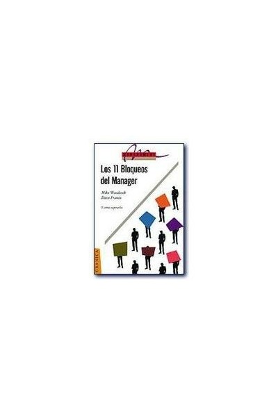 LOS 11 BLOQUEOS DEL MANAGER. Y como superarlos.